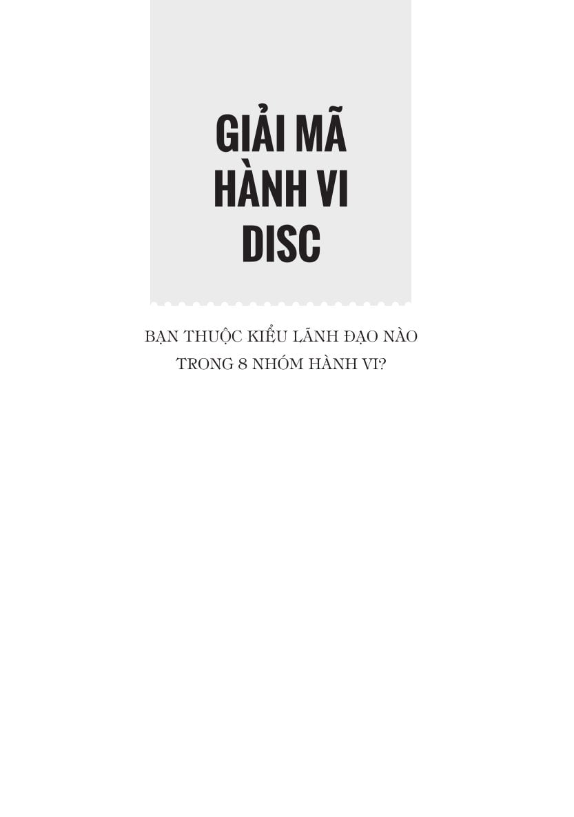 Giải Mã Hành Vi Disc - Bạn Thuộc Kiểu Lãnh Đạo Nào Trong 8 Nhóm Hành Vi?