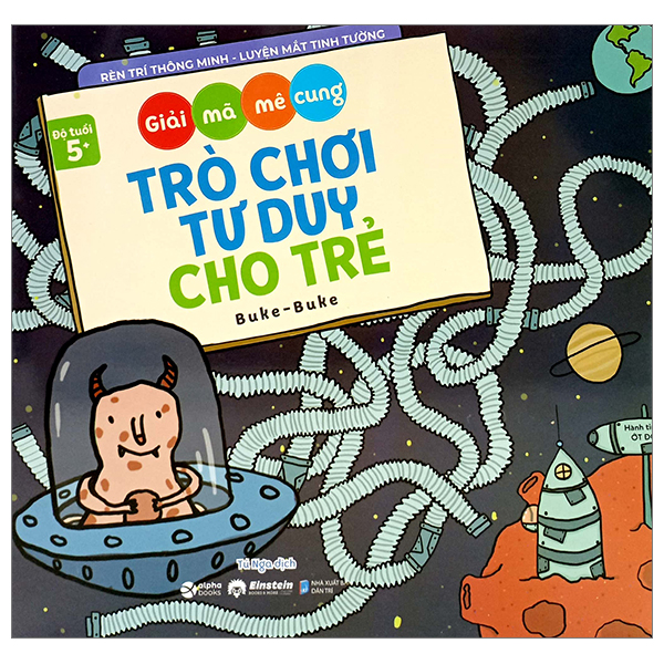 Trò Chơi Tư Duy Cho Trẻ: Giải Mã Mê Cung - Buke - Buke