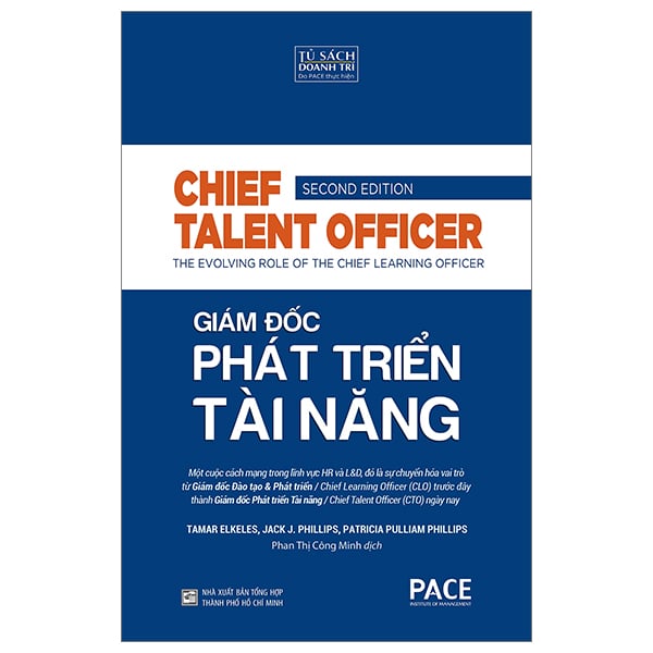 Giám Đốc Phát Triển Tài Năng - Chief Talent Officer - Tamar Elkeles, Jack J. Phillips, Patricia Pulliam Phillips