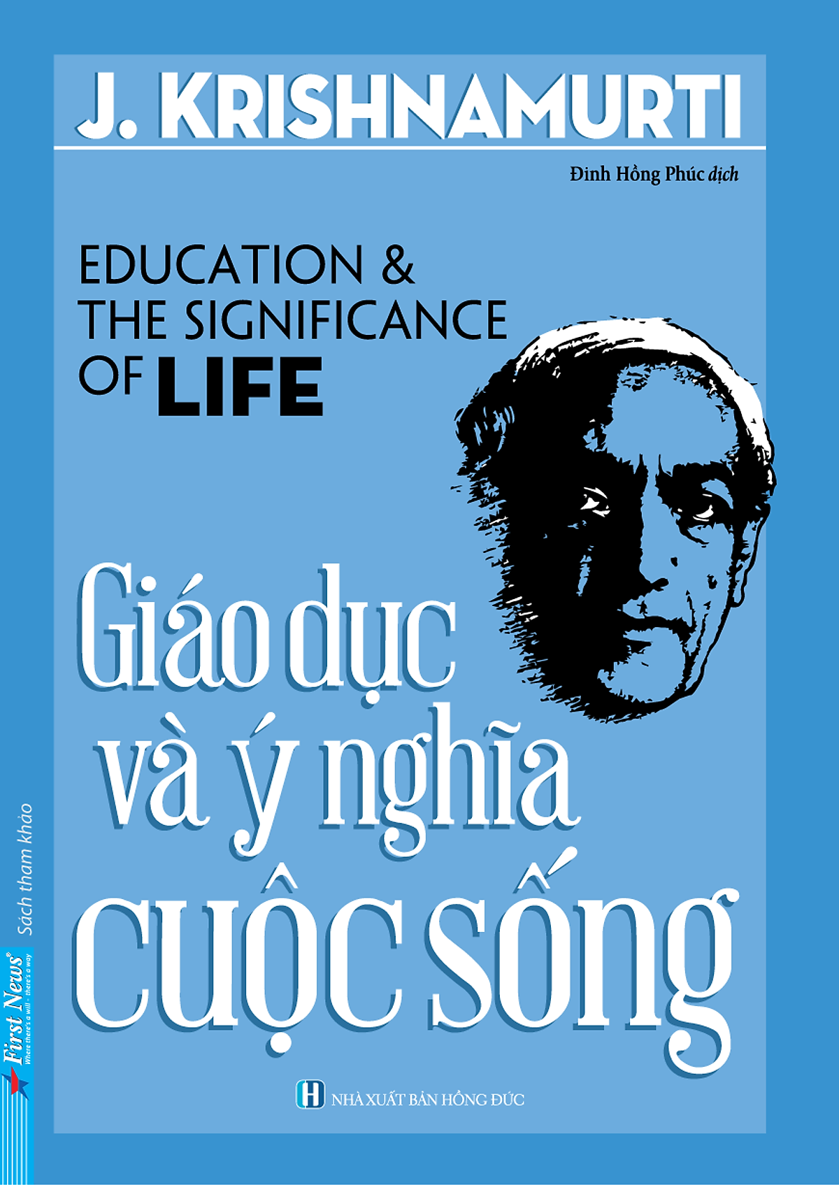 Giáo Dục Và Ý Nghĩa Cuộc Sống - J. Krishnamurti