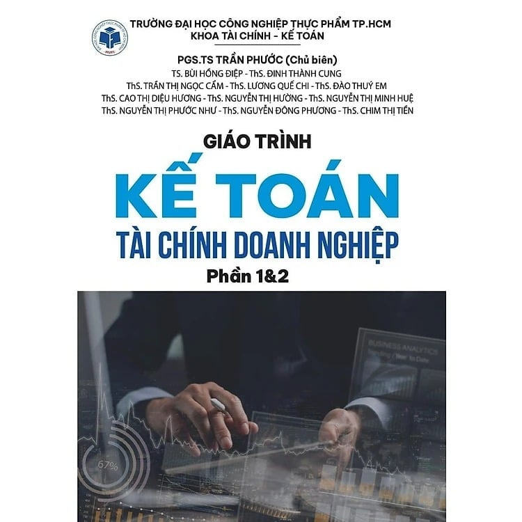 Giáo Trình Kế Toán Tài Chính Doanh Nghiệp Phần 1&2 - PGS. TS Trần Hữu Phước