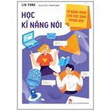  Kĩ Năng Vàng Cho Học Sinh Trung Học ( Bộ 7 Quyển ) - Liao Heng, Liu Yong, Liu Xuan 