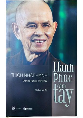  Combo 3 Quyển Thầy Thích Nhất Hạnh ( Hạnh Phúc Cầm Tay + Tĩnh Lặng + Gieo Trồng Hạnh Phúc ) 