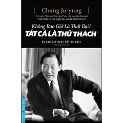 Không Bao Giờ Là Thất Bại - Tất Cả Là Thử Thách