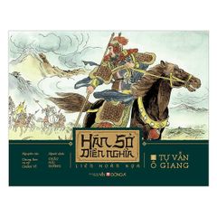 Hán Sở Diễn Nghĩa Liên Hoàn Họa (Bộ 6 Tập) - Chung Sơn cư sỹ Chân Vĩ