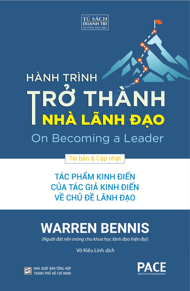  Hành Trình Trở Thành Nhà Lãnh Đạo - On Becoming A Leader - Warren Bennis 