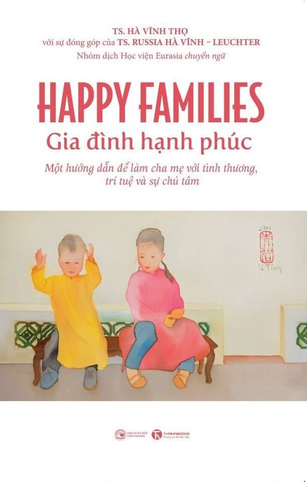 Happy Families - Gia Đình Hạnh Phúc - Tiến Sĩ Hà Vĩnh Thọ