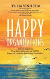  Combo 2 Quyển ( Happy Families - Gia đình hạnh phúc + Happy Organizations ) - GS Hà Vĩnh Thọ 