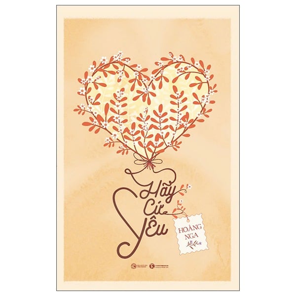 Hãy Cứ Yêu - Hoàng Nga