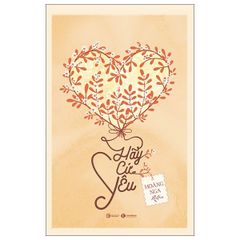 Hãy Cứ Yêu - Hoàng Nga