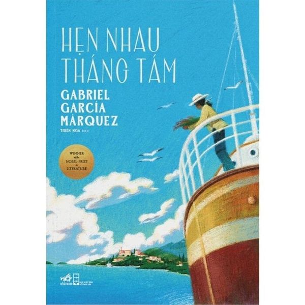  Hẹn Nhau Tháng Tám -  Gabriel Garcia Marquez 