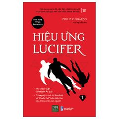 Hiệu Ứng Lucifer - Tập 1 - Philip Zimbardo