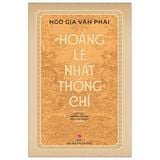  Hoàng Lê Nhất Thống Chí - Ngô Gia Văn Phái 