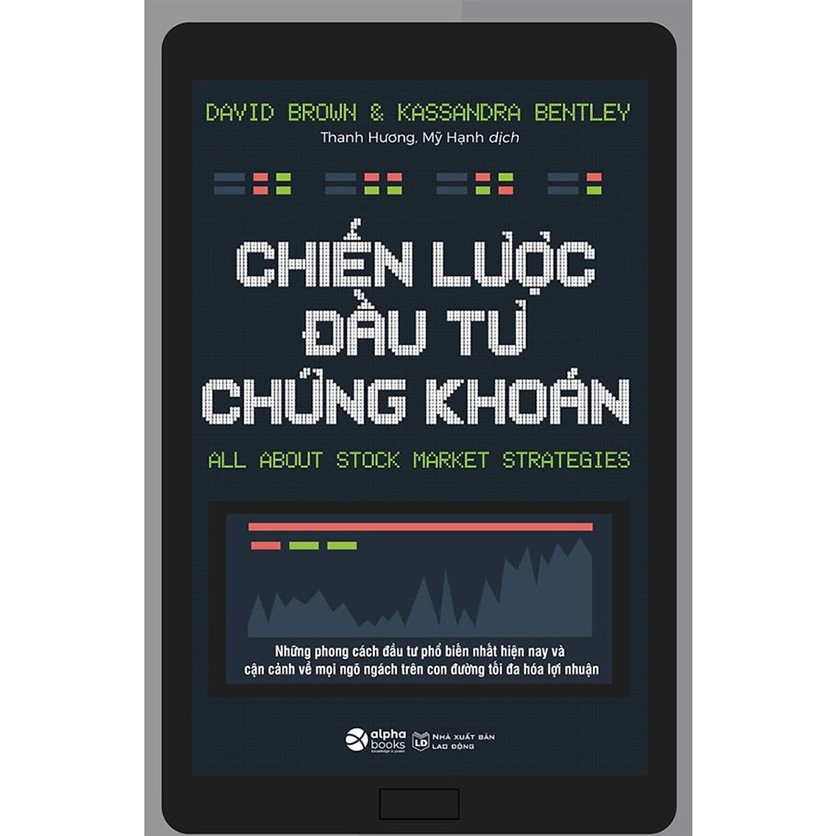Chiến Lược Đầu Tư Chứng Khoán - David Brown, Kassandra Bentley