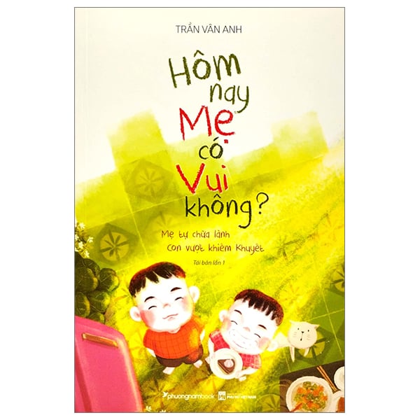Hôm Nay Mẹ Có Vui Không - Trần Vân Anh