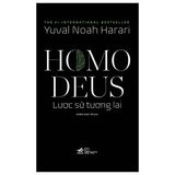  Combo 2 Quyển Homo Deus - Lược Sử Tương Lai + 21 Bài Học Cho Thế Kỷ 21 
