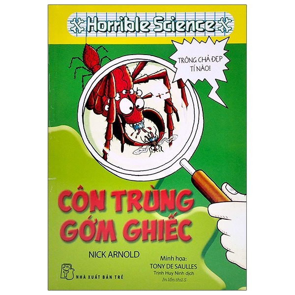 Horrible Science - Côn Trùng Gớm Ghiếc - Nick Arnold, Tony De Saulles