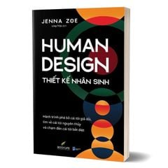 Human Design - Thiết Kế Nhân Sinh - Jenna Zoe