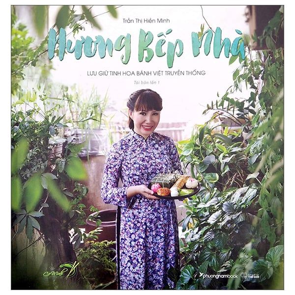 Hương Bếp Nhà-Lưu Giữ Tinh Hoa Bánh Việt Truyền Thống