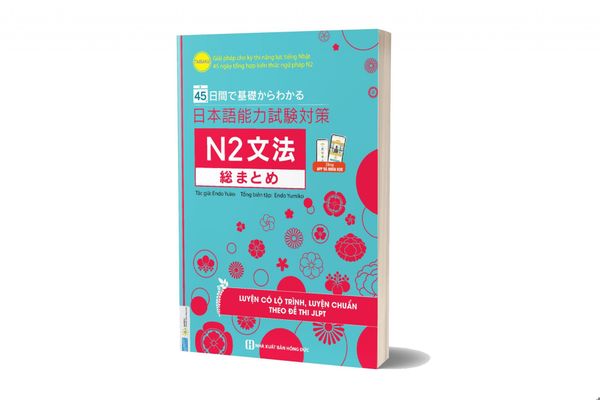  45 ngày chinh phục cấp độ N2 chữ Hán – từ vựng - Giải pháp cho kỳ thi năng lực tiếng Nhật 