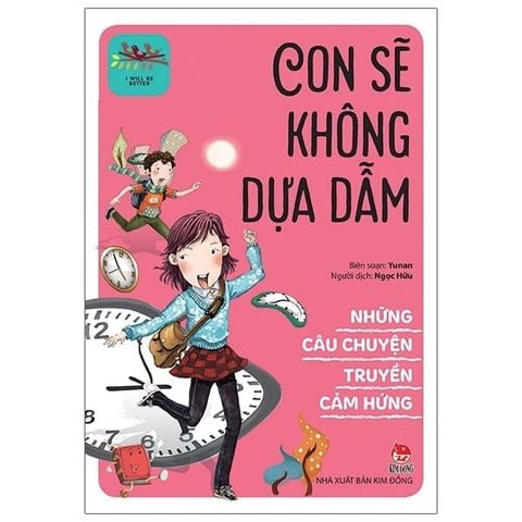  Bộ Sách Những Câu Chuyện Truyền Cảm Hứng - I Will Be Better (Bộ 8 Cuốn) - Yunan 