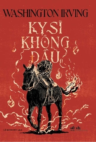 Kỵ Sỹ Không Đầu - Washington Irving
