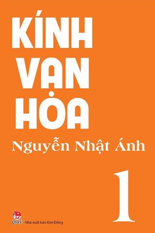  Kính Vạn Hoa (Bộ Dày 9 Tập) - Nguyễn Nhật Ánh 