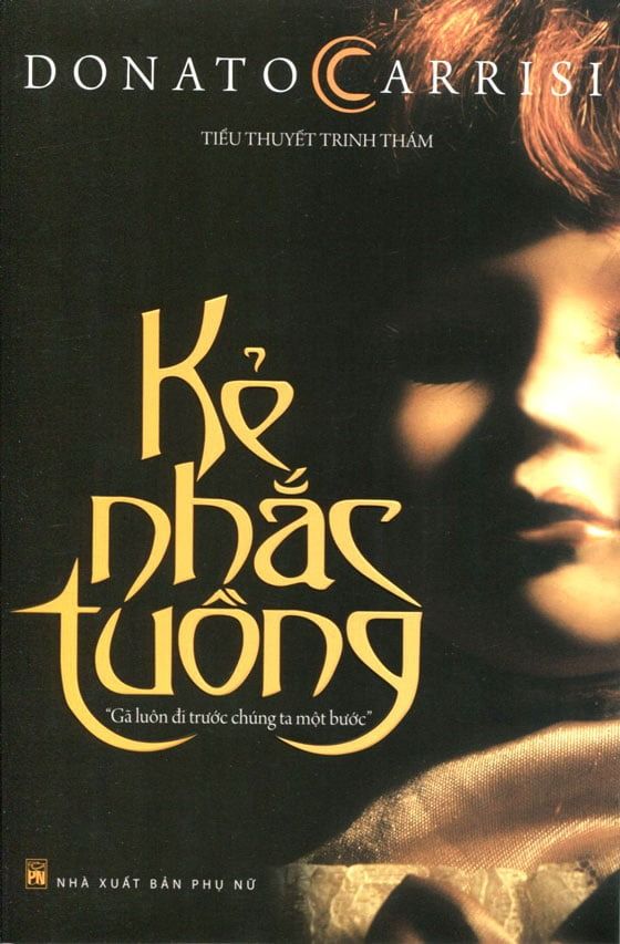 Kẻ nhắc tuồng - Donato Carrisi