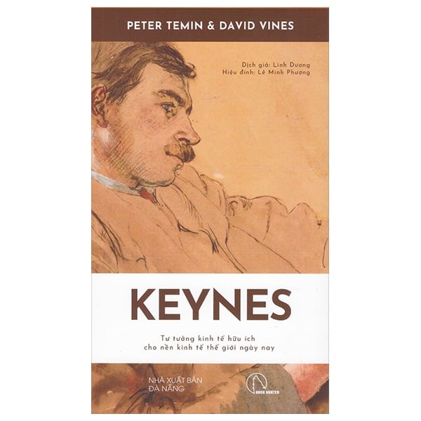 Keynes – Tư Tưởng Kinh Tế Hữu Ích Cho Nền Kinh Tế Thế Giới Ngày Nay  - Peter Temin & David Vines