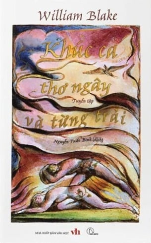 Khúc Ca Thơ Ngây Và Từng Trải – Tuyển Tập William Blake  - William Blake