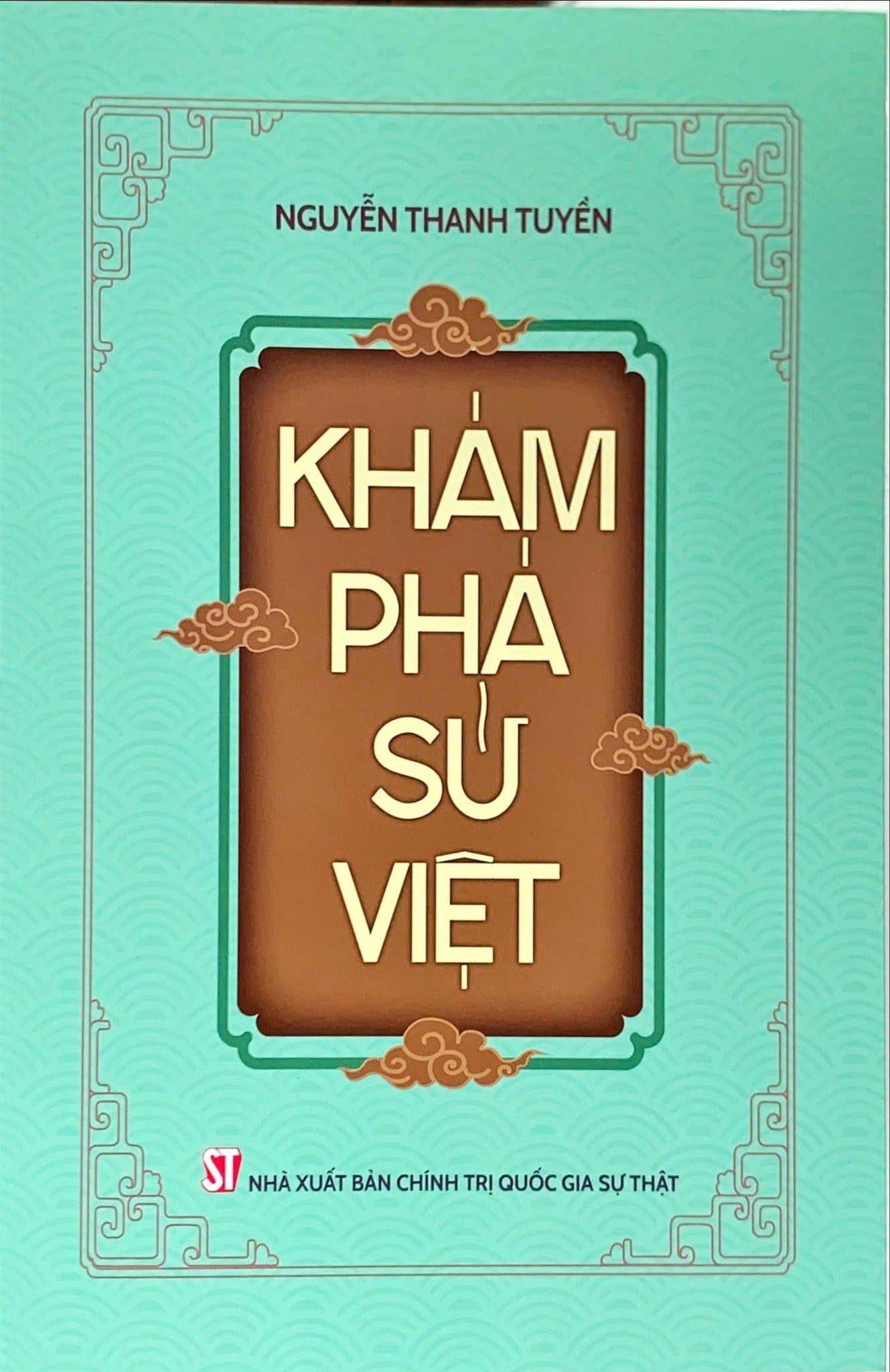 Khám Phá Sử Việt - Nguyễn Thanh Tuyền