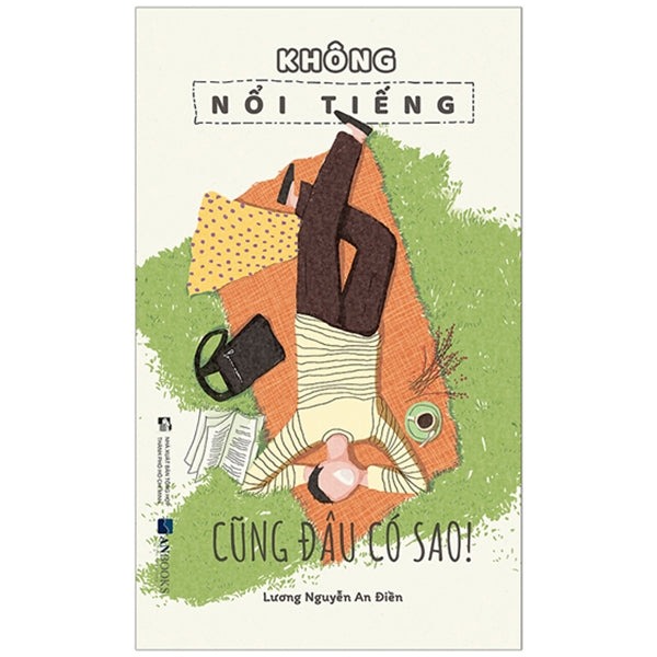 Không Nổi Tiếng Cũng Đâu Có Sao - Lương Nguyễn An Điền