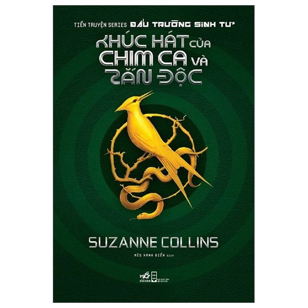 Khúc Hát Của Chim Sơn Ca Và Rắn Độc - Suzanne Collins