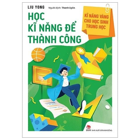  Kĩ Năng Vàng Cho Học Sinh Trung Học ( Bộ 7 Quyển ) - Liao Heng, Liu Yong, Liu Xuan 
