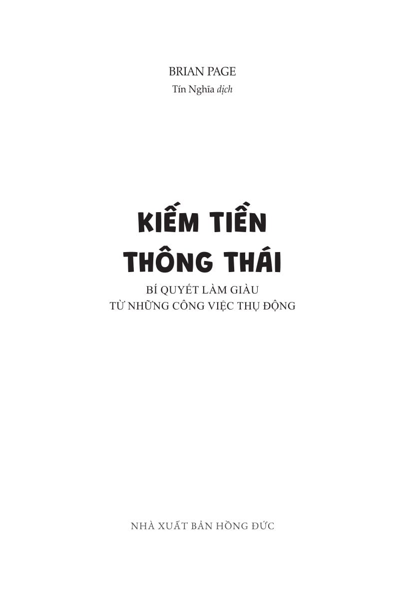 Kiếm Tiền Thông Thái - Bí Quyết Làm Giàu Từ Những Công Việc Thụ Động