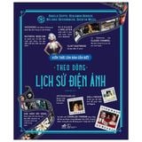  Combo 4 Quyển Kiến Thức Căn Bản Cần Biết - Theo Dòng Lịch Sử (Nghệ Thuật + Khoa Học + Văn Hóa + Điện Ảnh) 