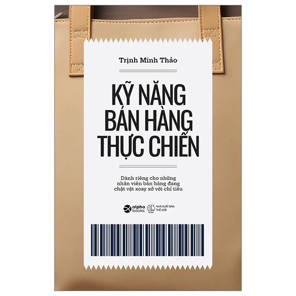 Kỹ năng bán hàng thực chiến