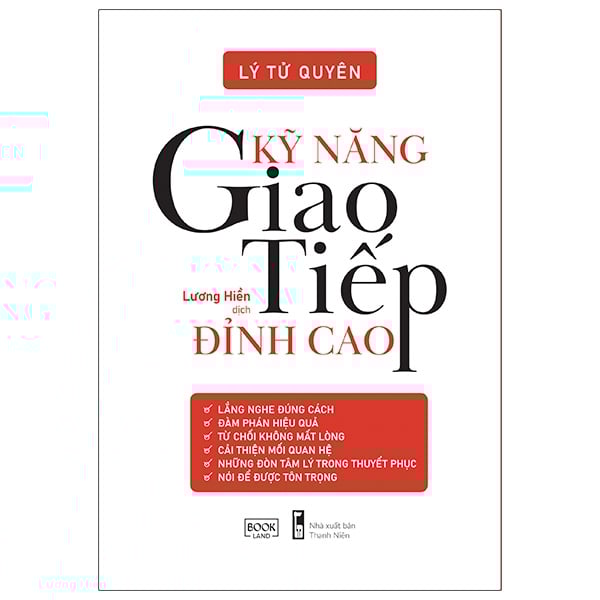 Kỹ Năng Giao Tiếp Đỉnh Cao - Lý Tử Quyên
