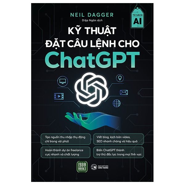 Kỹ Thuật Đặt Câu Lệnh Cho Chat Gpt - Neil Dagger