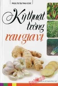Kỹ Thuật Trồng Rau Gia Vị - PGS TS Tạ Thu Cúc