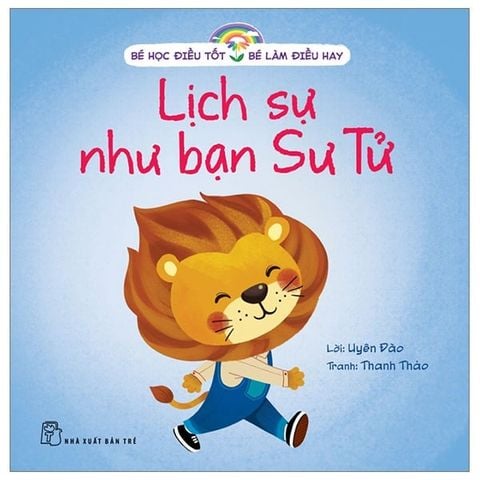  Bộ 10 Quyển Bé Học Điều Tốt - Bé Làm Điều Hay ( NXB Trẻ ) 
