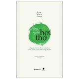  Lắng Nghe Hơi Thở - Lưu Đình Long 