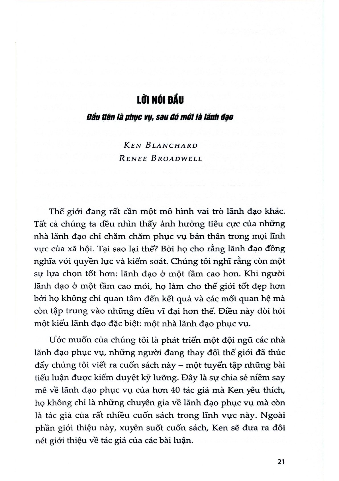 Lãnh Đạo Phục Vụ: Cách Tạo Những Mối Quan Hệ Và Kết Quả Vượt Trội Từ 42 Nhà Lãnh Đạo Lớn - Ken Blanchard, Renee Broadwell