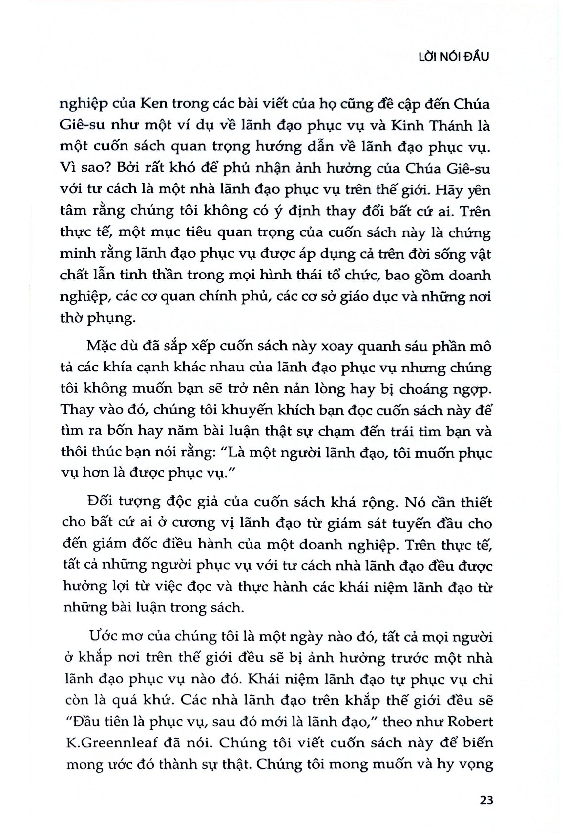 Lãnh Đạo Phục Vụ: Cách Tạo Những Mối Quan Hệ Và Kết Quả Vượt Trội Từ 42 Nhà Lãnh Đạo Lớn - Ken Blanchard, Renee Broadwell