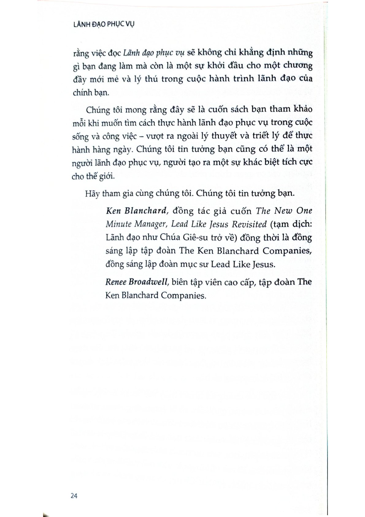 Lãnh Đạo Phục Vụ: Cách Tạo Những Mối Quan Hệ Và Kết Quả Vượt Trội Từ 42 Nhà Lãnh Đạo Lớn - Ken Blanchard, Renee Broadwell