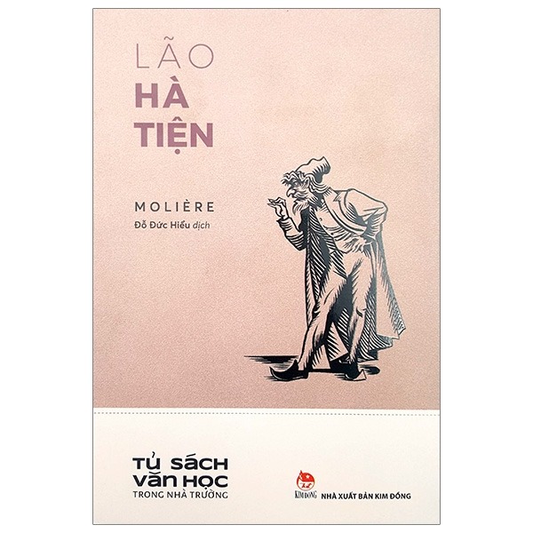 Lão Hà Tiện - Tủ Sách Văn Học Trong Nhà Trường - Molière