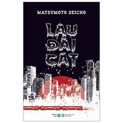Lâu Đài Cát - Matsumoto Seicho