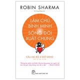  Bộ 6 Sách Hay Nhất Của Robin Sharma 