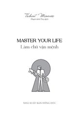Master Your Life - Làm Chủ Vận Mệnh - Thibaut Meurisse