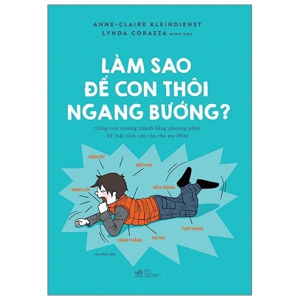 Làm sao để con thôi ngang bướng?